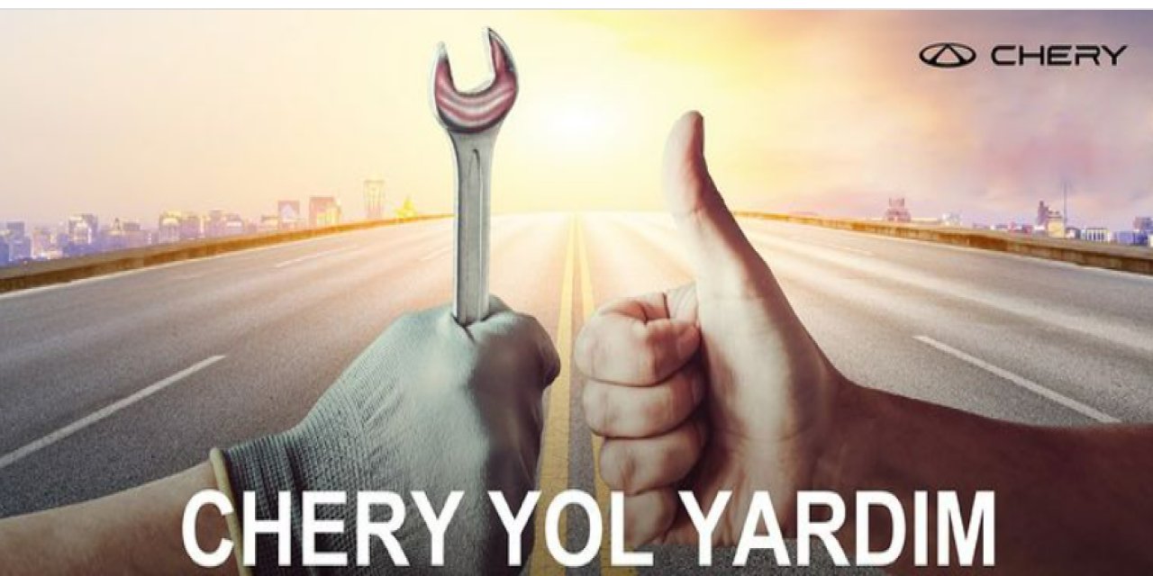 Chery, 7/24 yol yardım hizmetiyle kullanıcıların yanı başında