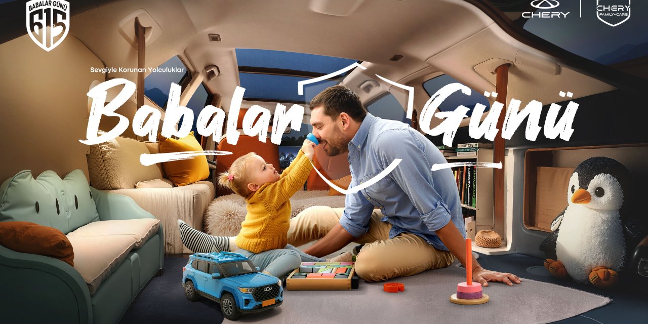 Chery, Babalar Günü’nde Üst Düzey Güvenlik ile Buluşturuyor