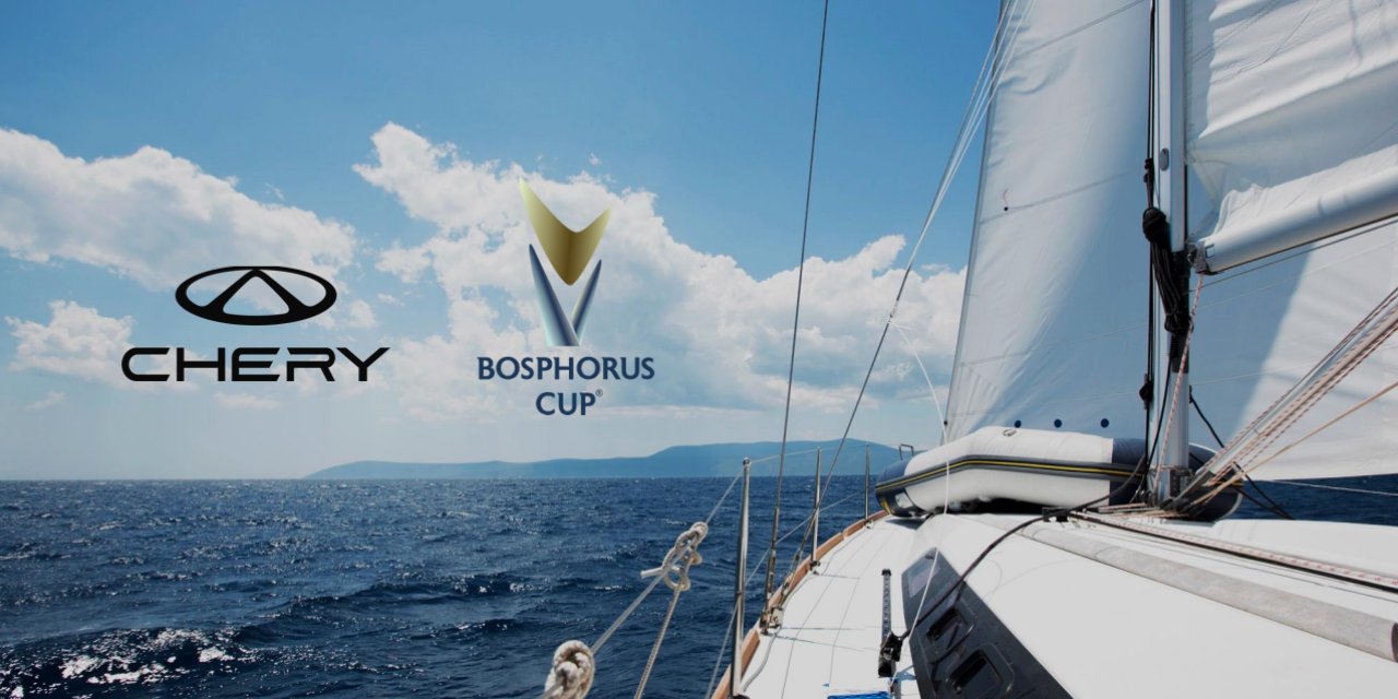 Chery’den 24. Bosphorus Cup’a Tam Destek