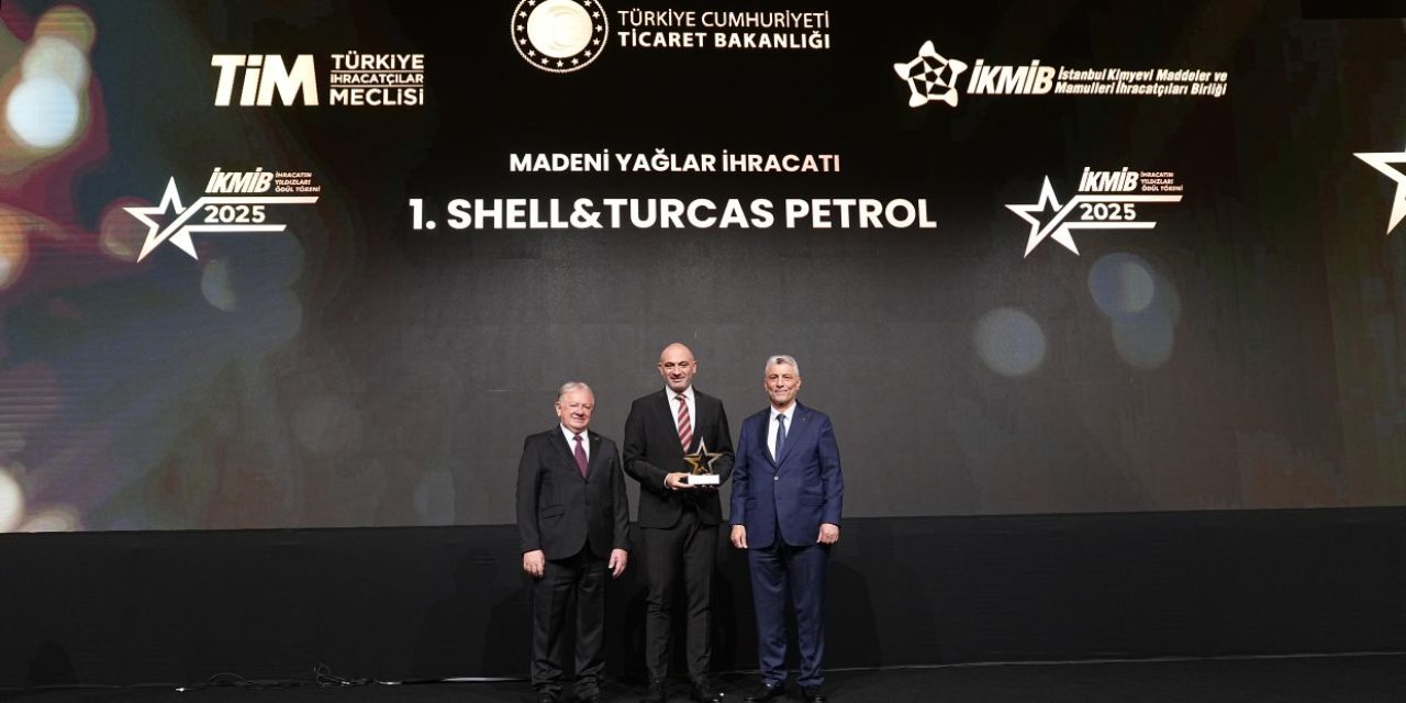 Shell&Turcas, Madeni Yağ İhracatında 10 Yıldır Zirvede